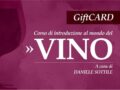 Gift Card “Introduzione al mondo del vino” a Milano